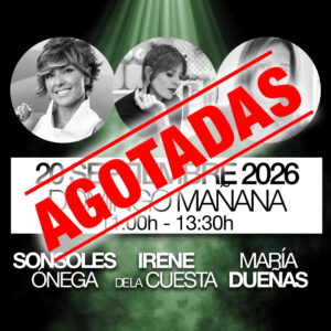 MARÍA DUEÑAS, SONSOLES ÓNEGA E IRENE DE LA CUESTA